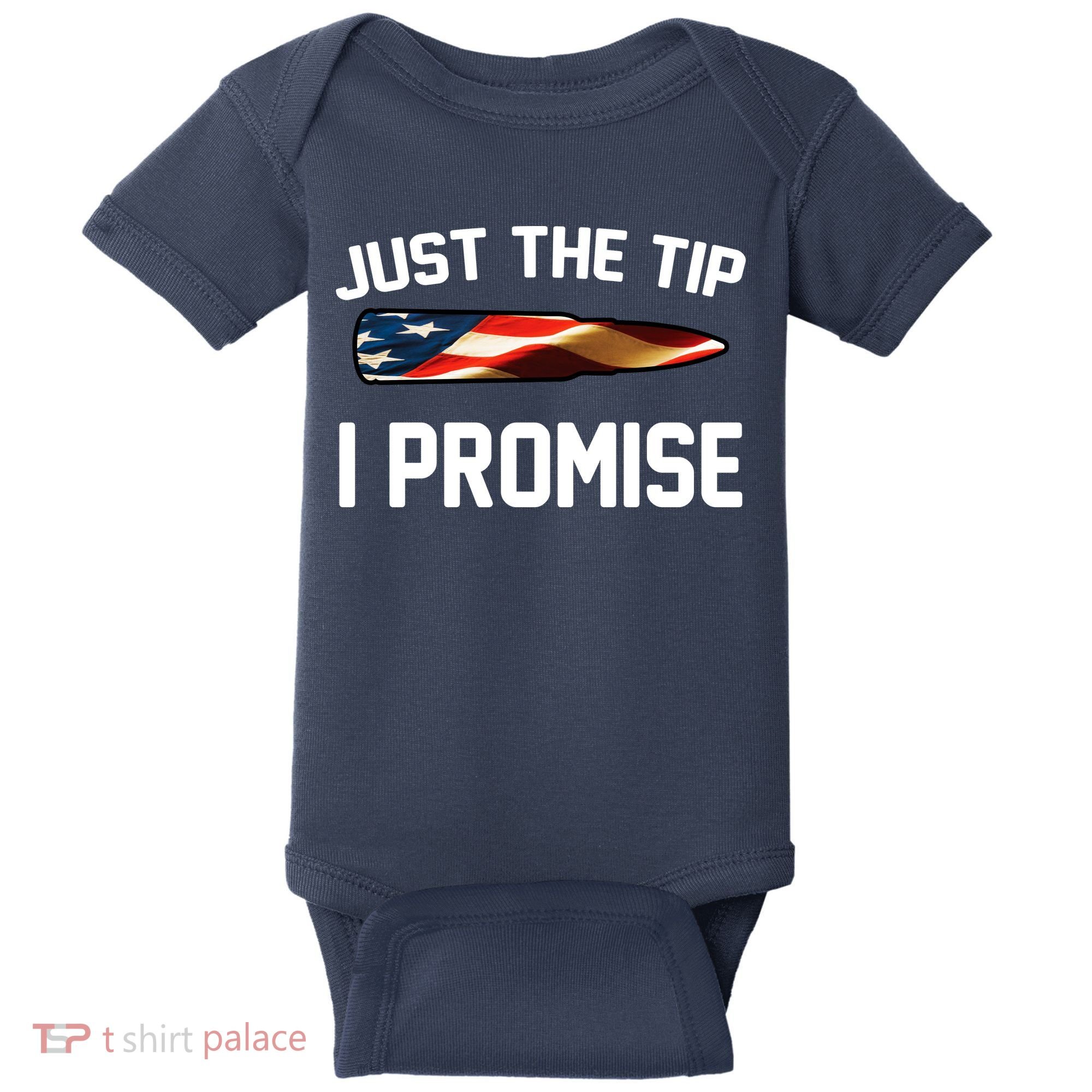 Just The Tip I Promise Baby Bodysuit