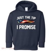 Just The Tip I Promise Toddler Hoodie thumb 0