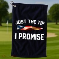 Just The Tip I Promise Golf Towel thumb 1