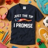 Just The Tip I Promise Kids T-Shirt thumb 3