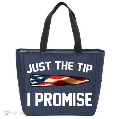 Just The Tip I Promise Tote Bag