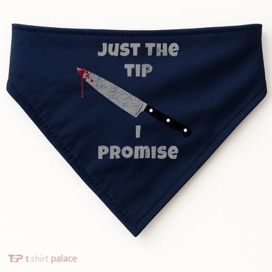 Just the Tip I Promise Halloween Knife USA-Made Doggie Bandana