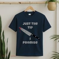 Just the Tip I Promise Halloween Knife T-Shirt thumb 2