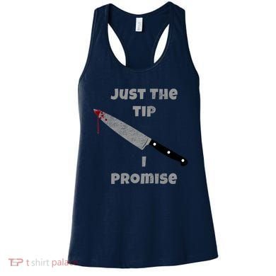 Just the Tip I Promise Halloween Knife Women's Tank Top