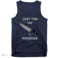 Just the Tip I Promise Halloween Knife Tank Top thumb 0