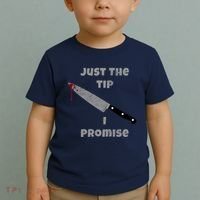 Just the Tip I Promise Halloween Knife Toddler T-Shirt thumb 2