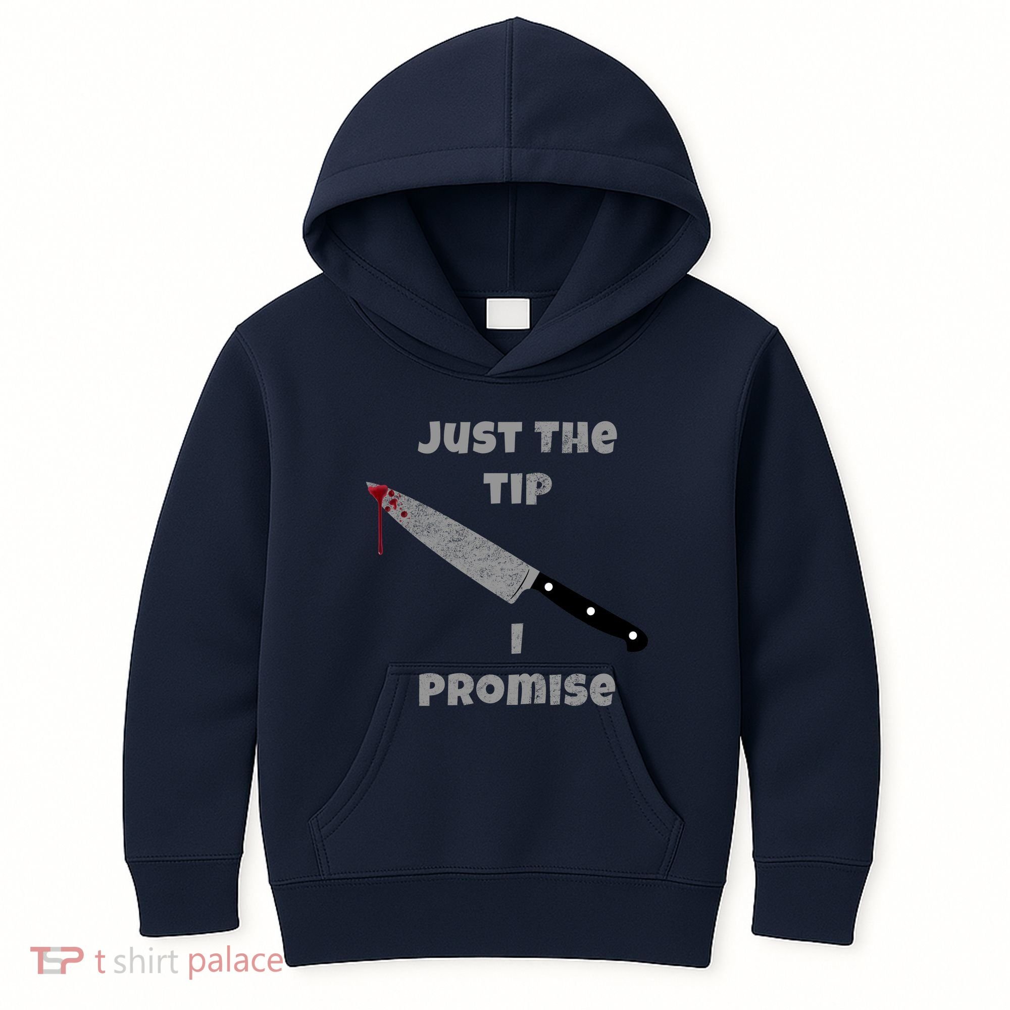 Just the Tip I Promise Halloween Knife Kids Hoodie