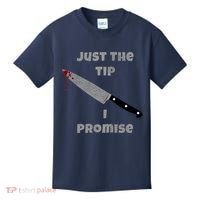 Just the Tip I Promise Halloween Knife Kids T-Shirt thumb 0