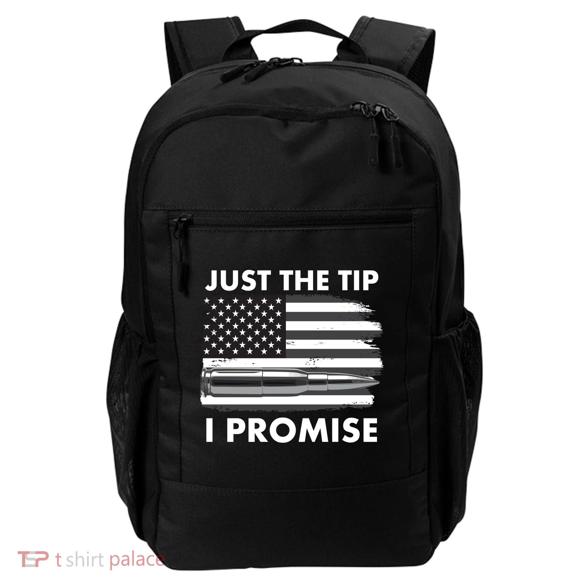 Just the Tip I Promise USA Bullet Flag Backpack
