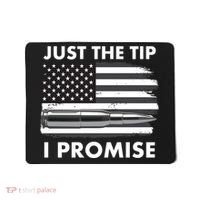 Just the Tip I Promise USA Bullet Flag Mousepad thumb 0