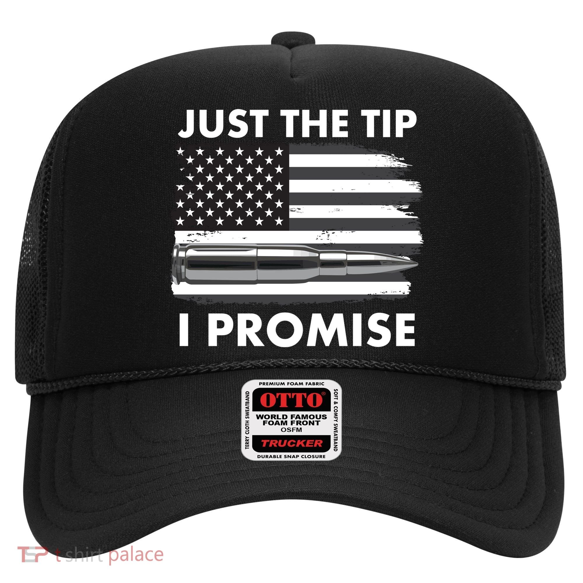 Just the Tip I Promise USA Bullet Flag Hat
