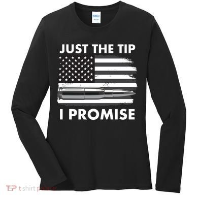 Just the Tip I Promise USA Bullet Flag Women's Long Sleeve Shirt