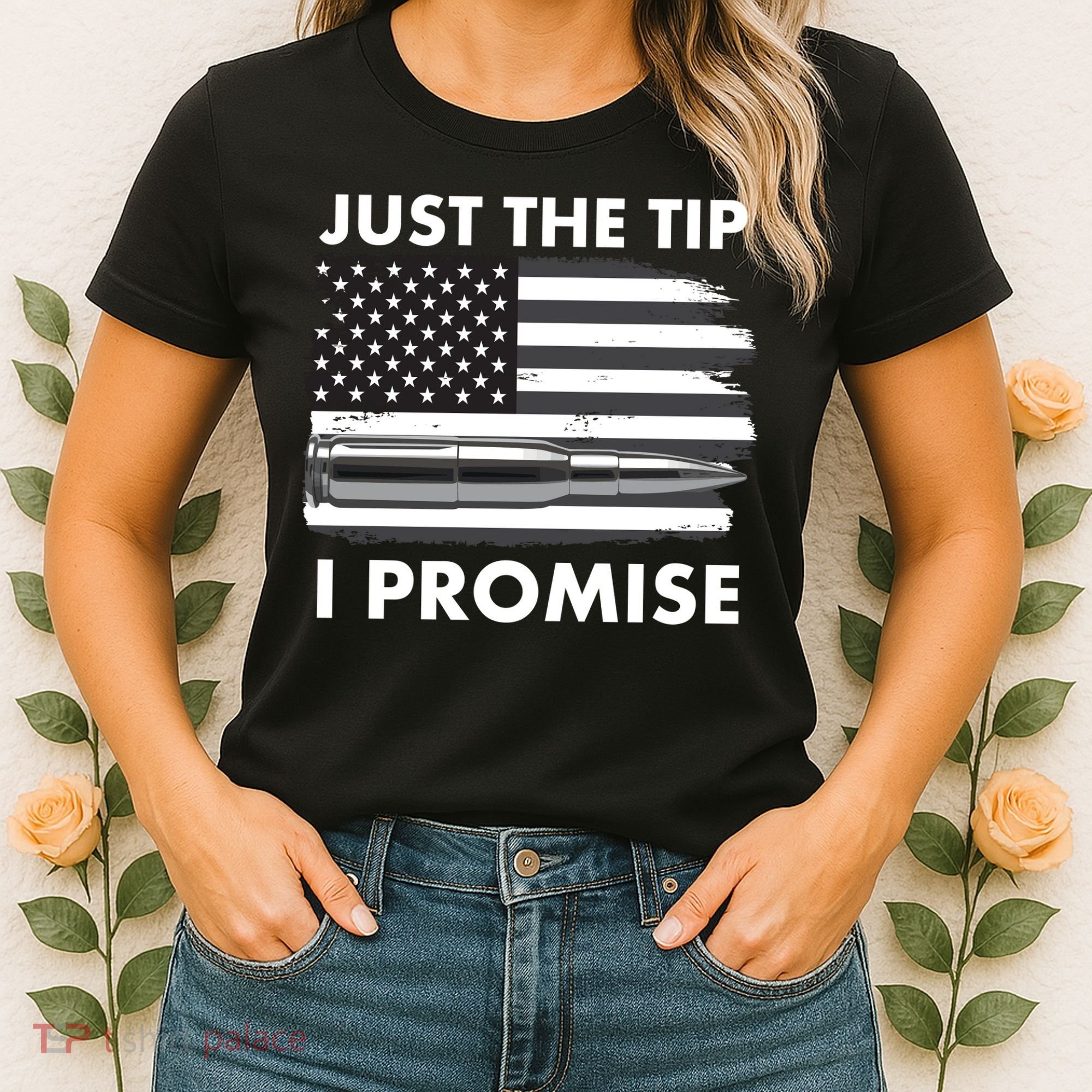 Just the Tip I Promise USA Bullet Flag Women's T-Shirt