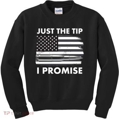 Just the Tip I Promise USA Bullet Flag Kids Sweatshirt