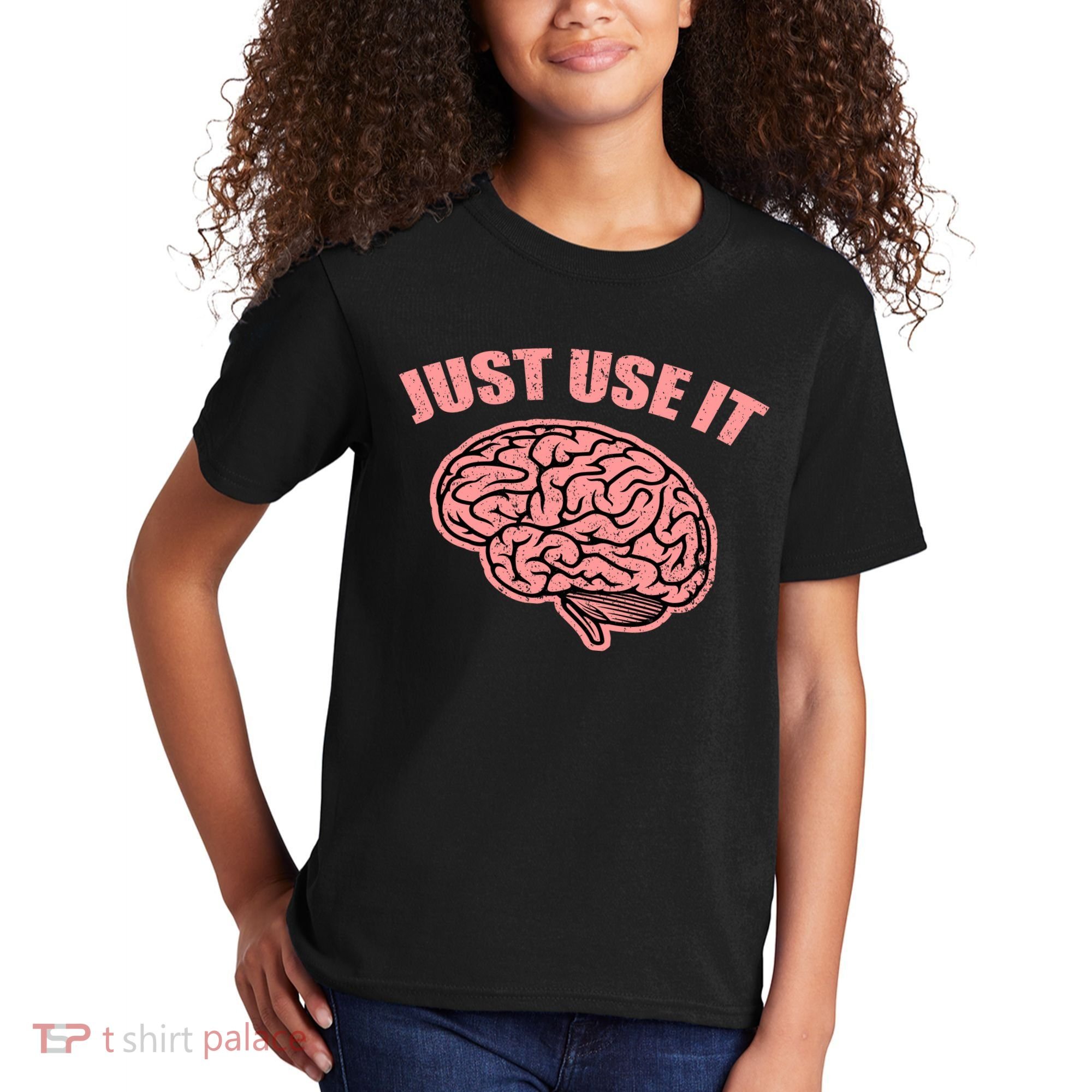 Just Use It Funny Brain Kids T-Shirt