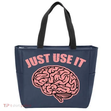 Just Use It Funny Brain Tote Bag