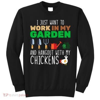 Just Want To Work In My Garden Sweatshirt
