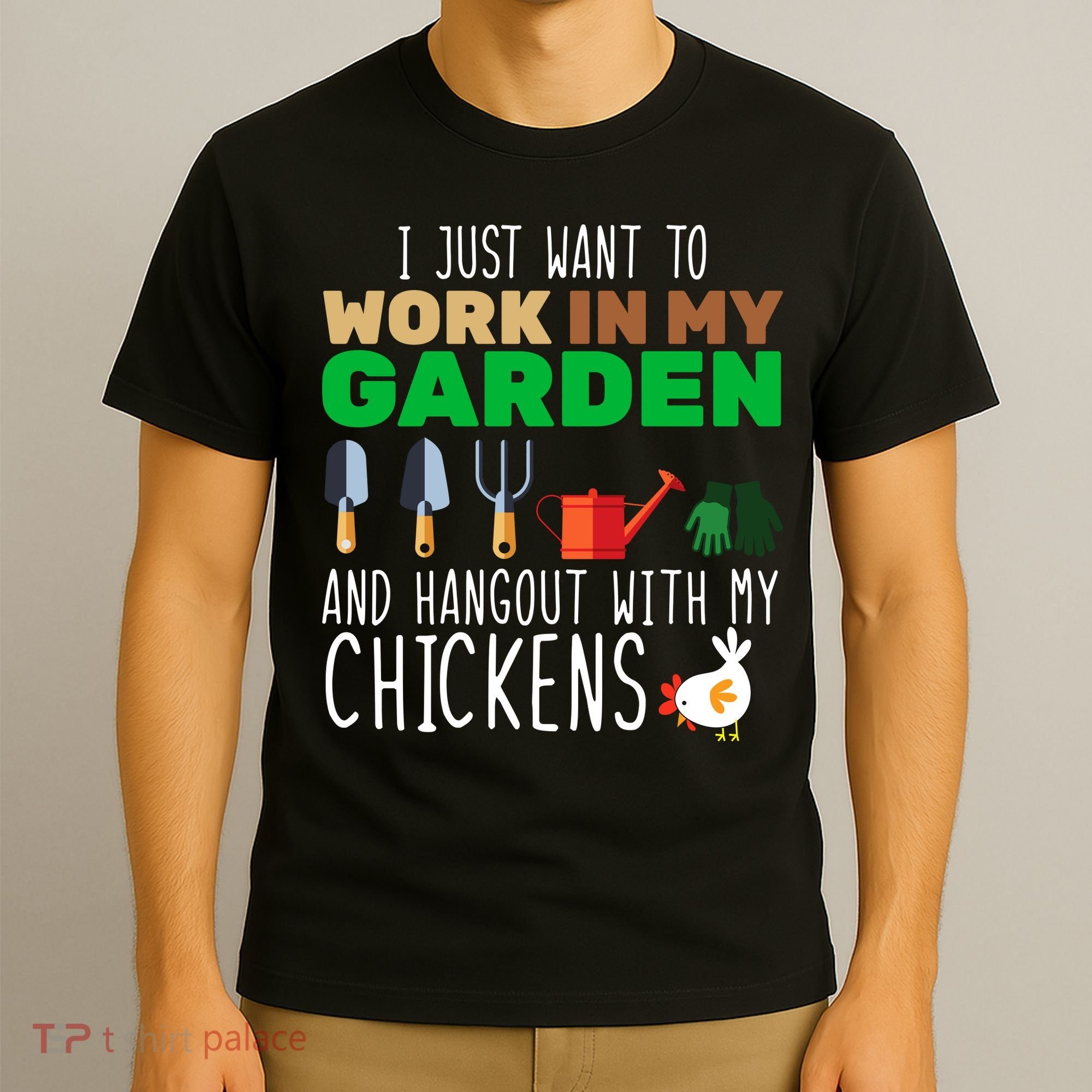 Just Want To Work In My Garden T-Shirt