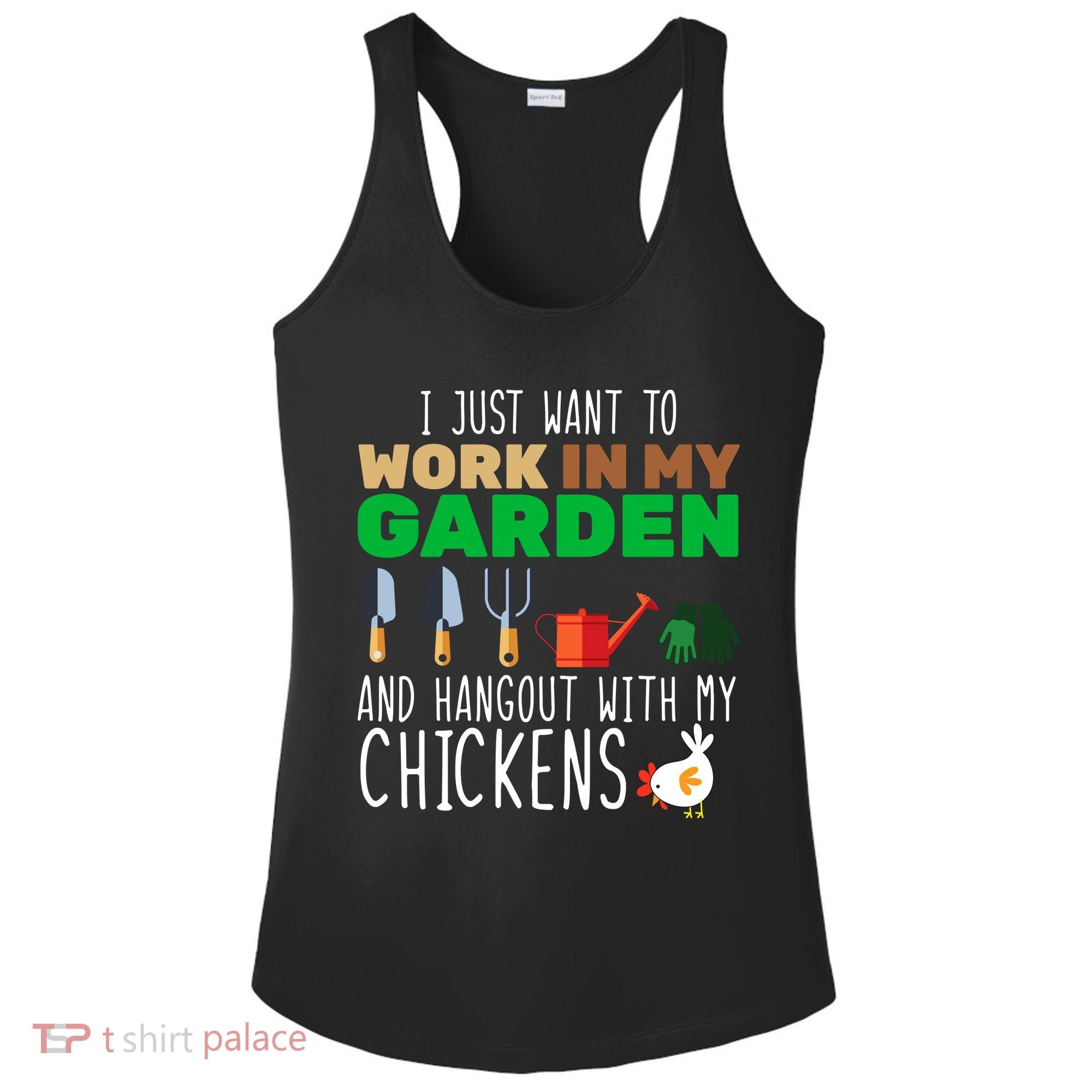 Just Want To Work In My Garden Ladies PosiCharge Competitor Racerback Tank