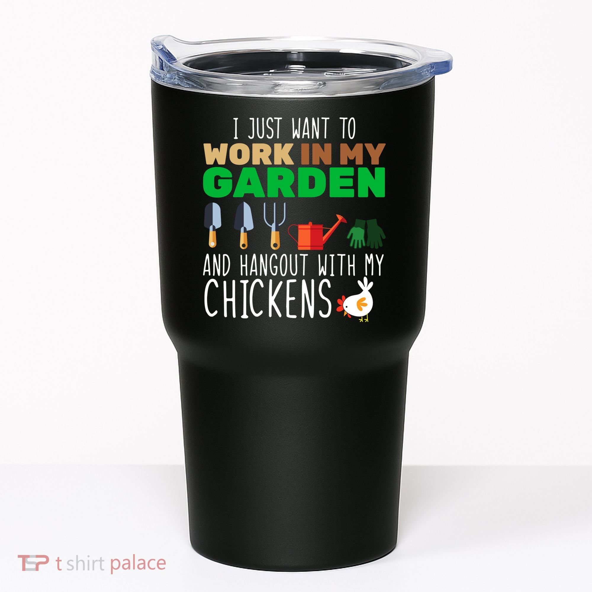Just Want To Work In My Garden Tumbler
