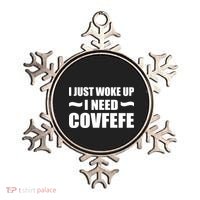 Just Woke Up I Need Covfefe Ornament thumb 0