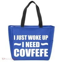 Just Woke Up I Need Covfefe Tote Bag thumb 0