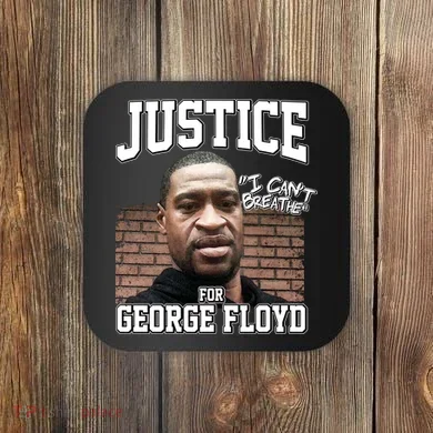 Justice For George Floyd BLM Coaster