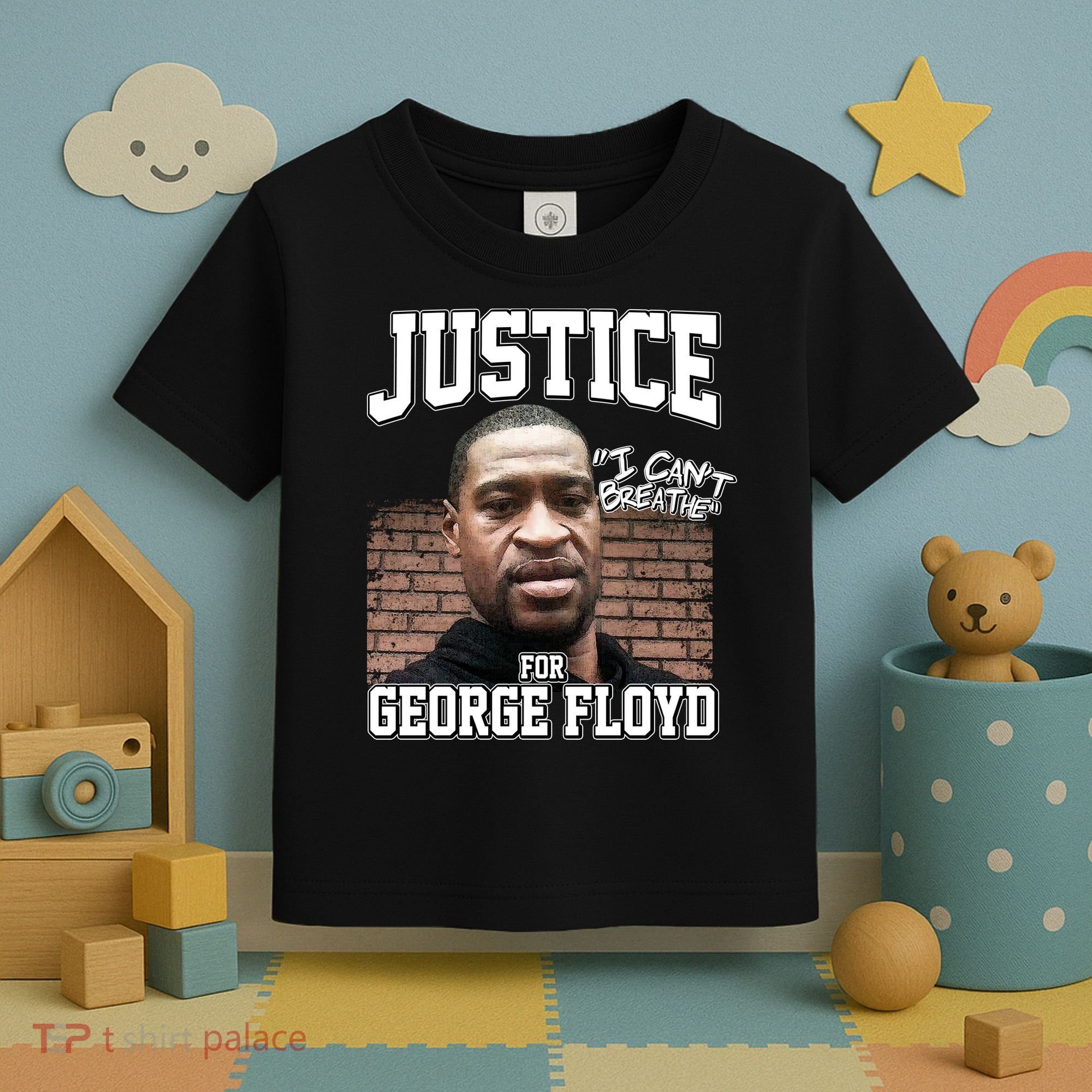 Justice For George Floyd BLM Toddler T-Shirt