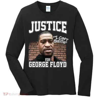 Justice For George Floyd BLM Women's Long Sleeve Shirt