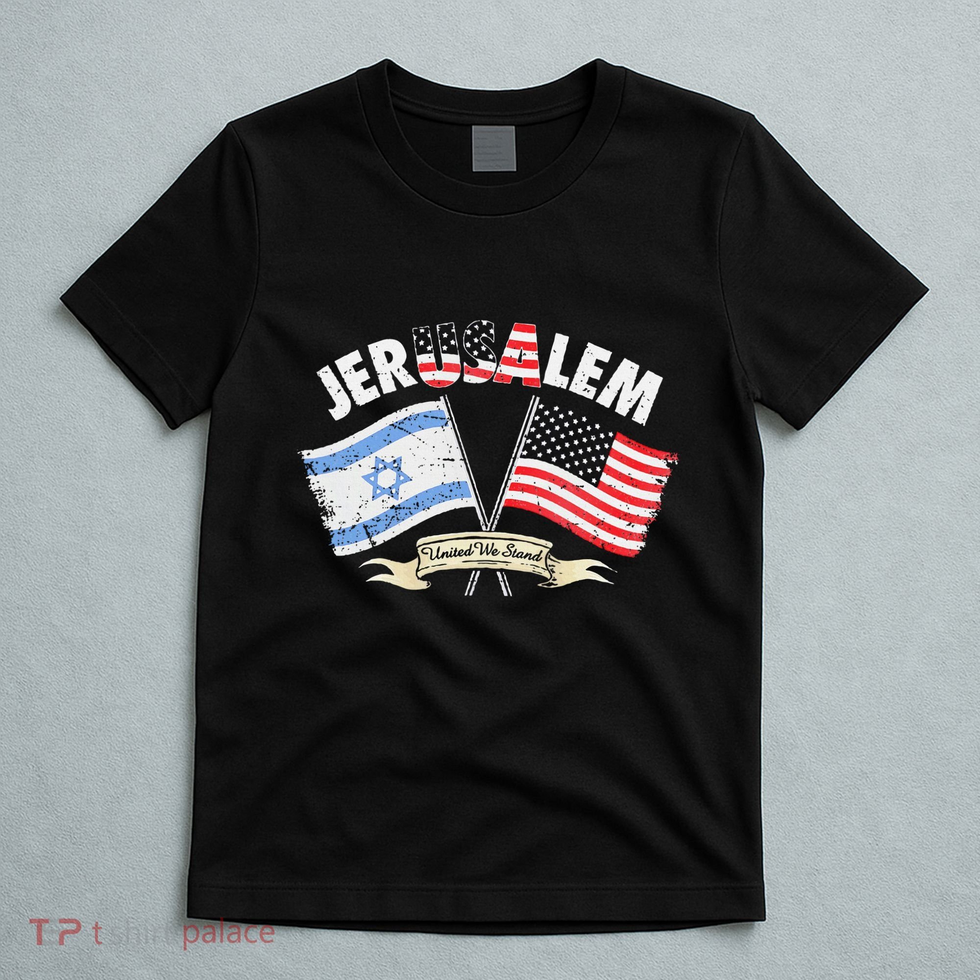 Jerusalem United We Stand T-Shirt