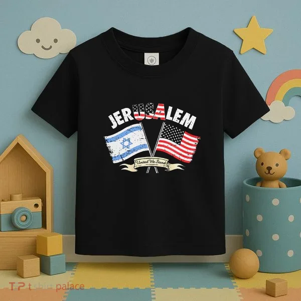 Jerusalem United We Stand Toddler T-Shirt