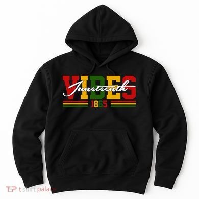 Juneteenth Vibes 1865 Hoodie