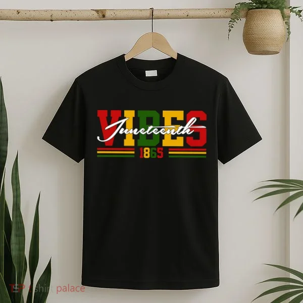 Juneteenth Vibes 1865 T-Shirt