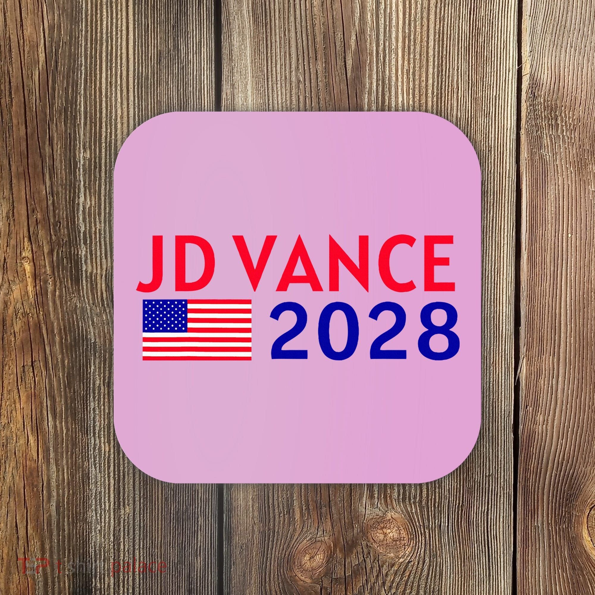 Jd Vance 2028 American Flag Vote Vance 2028 President Usa Coaster