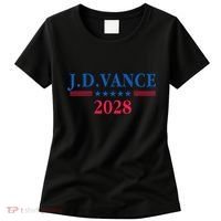 Jd Vance 2028 President Election Campaign Trump Legacy Maga Women's T-Shirt thumb 0