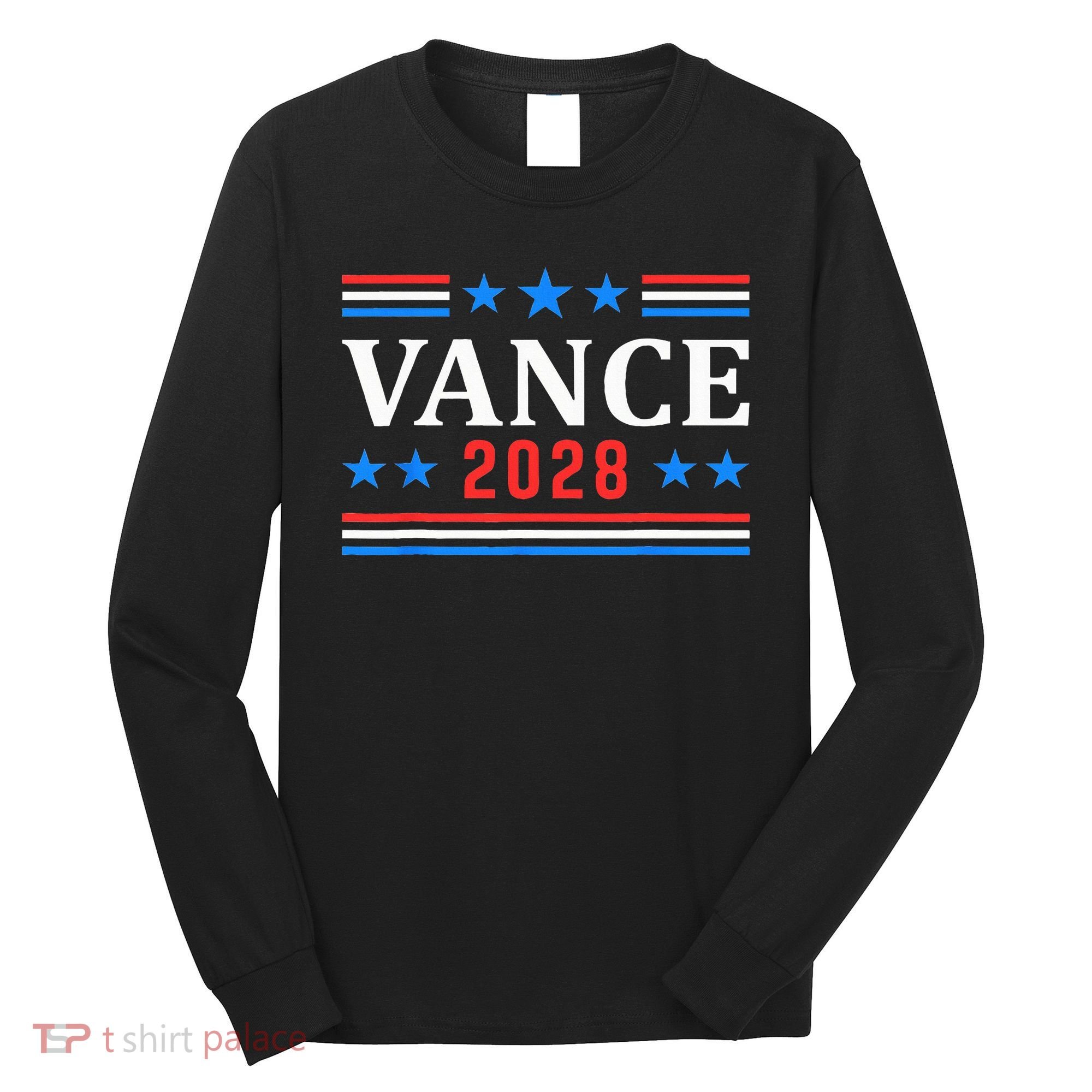 Jd Vance 2028 Vance For President Vote Republican Long Sleeve Shirt