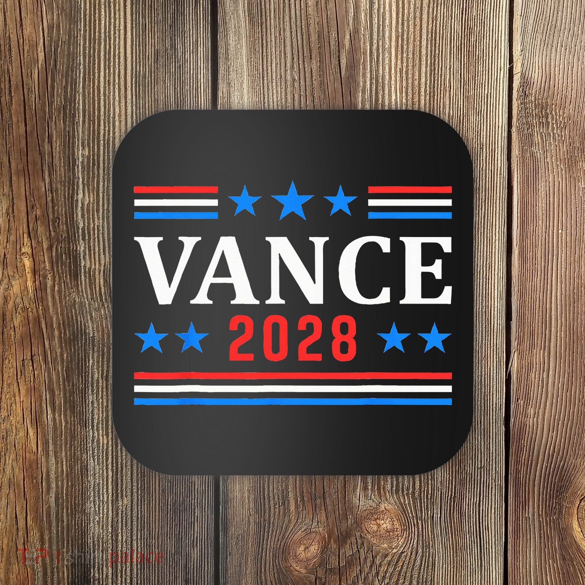 Jd Vance 2028 Vance For President Vote Republican Coaster