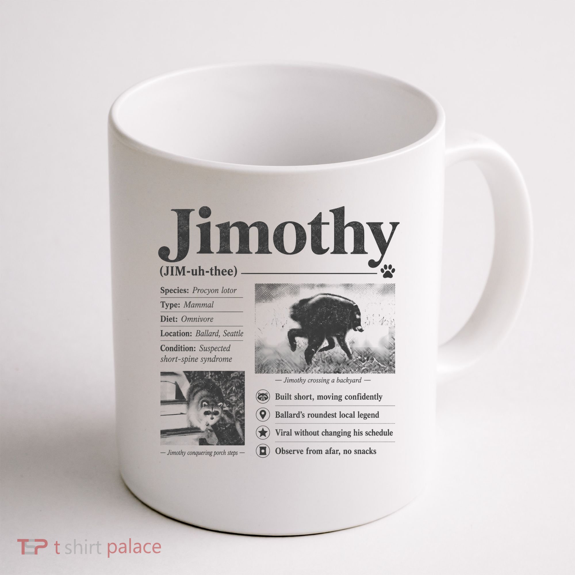 Jimothy Viral Backyard Raccoon Local Legend Coffee Mug