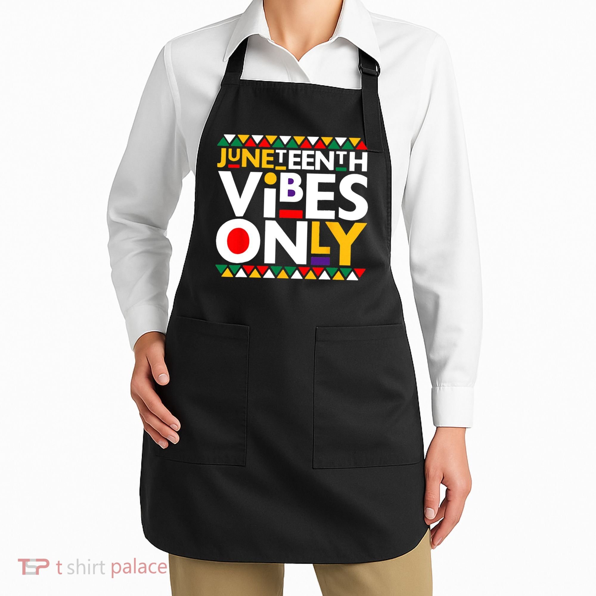 Juneteenth Vibes Only 1865 African American Apron