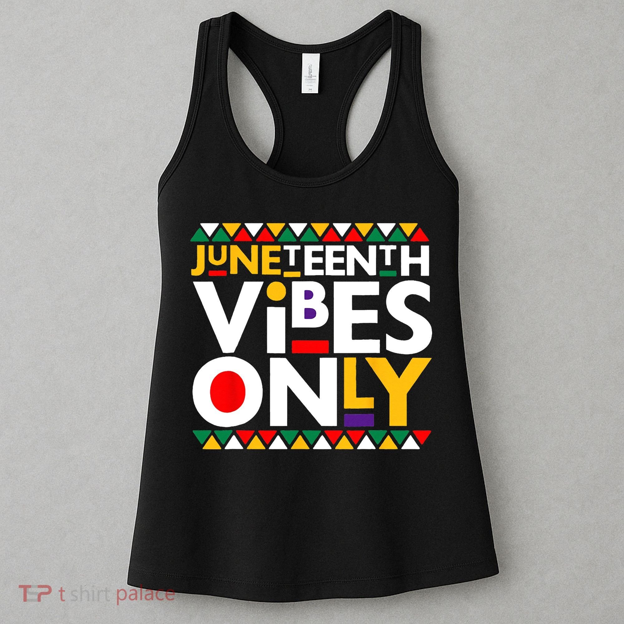 Juneteenth Vibes Only 1865 African American Women's Tank Top