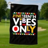 Juneteenth Vibes Only 1865 African American Golf Towel thumb 1