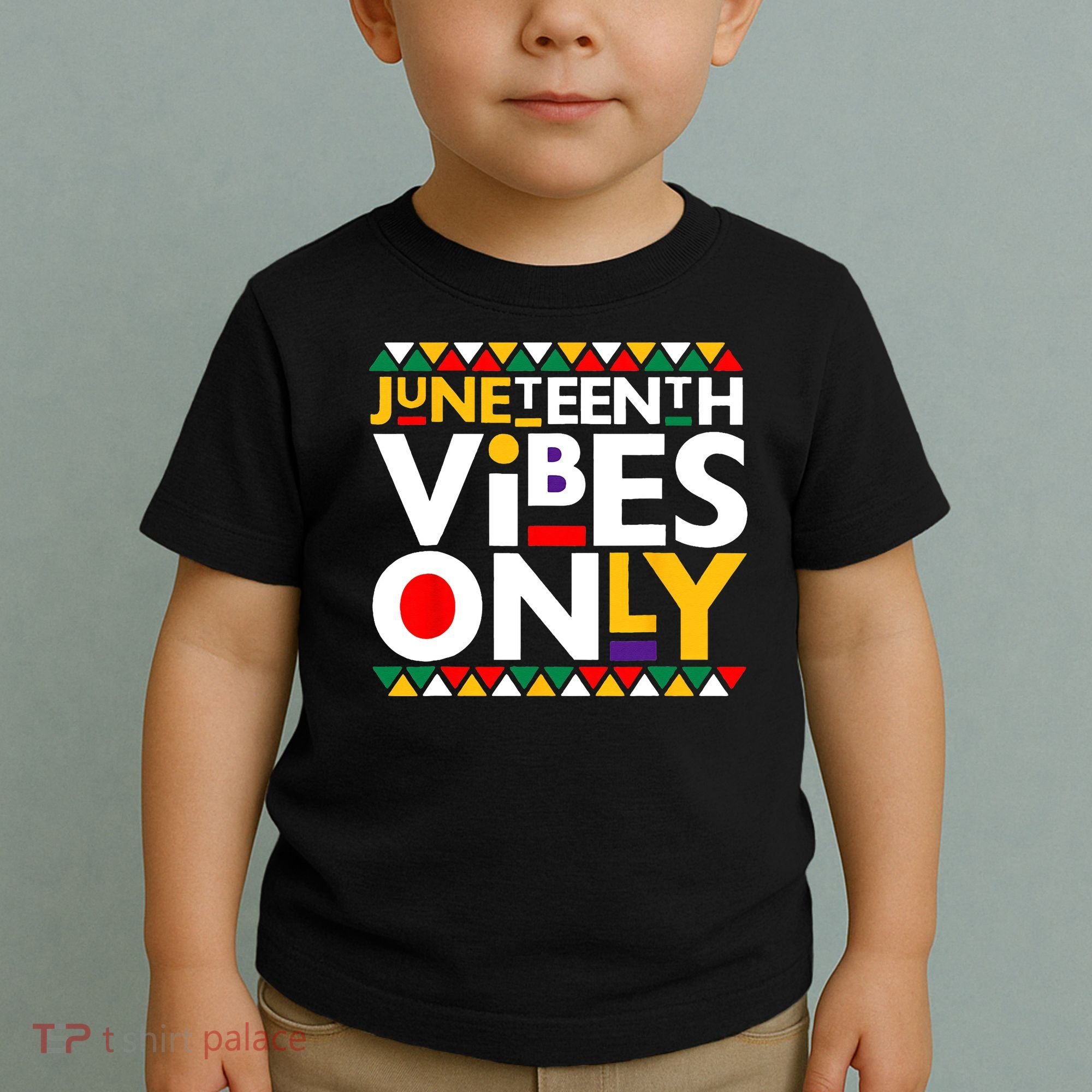 Juneteenth Vibes Only 1865 African American Toddler T-Shirt