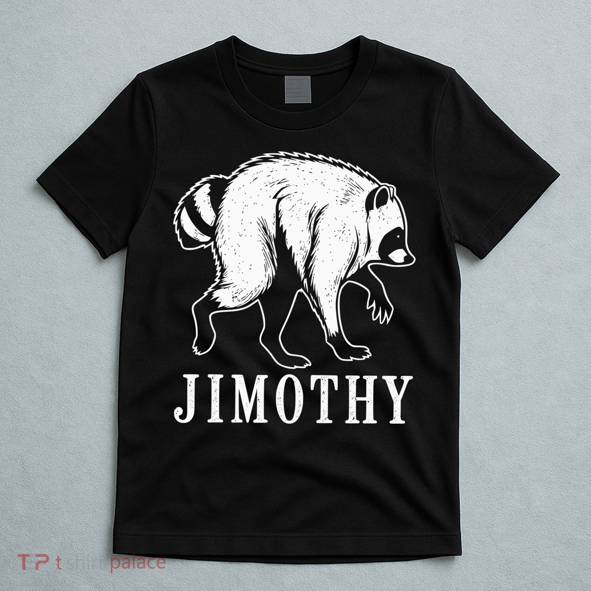 Jimothy Viral Raccoon Meme T-Shirt