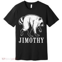 Jimothy Viral Raccoon Meme Premium T-Shirt thumb 0