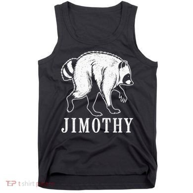 Jimothy Viral Raccoon Meme Tank Top