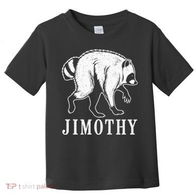Jimothy Viral Raccoon Meme Toddler T-Shirt