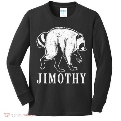 Jimothy Viral Raccoon Meme Kids Long Sleeve Shirt