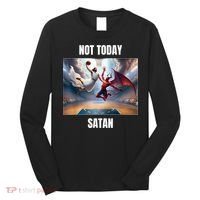 Jesus Vs Satan Playing Basketball Not Today Satan Long Sleeve Shirt thumb 0