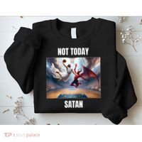 Jesus Vs Satan Playing Basketball Not Today Satan Sweatshirt thumb 2