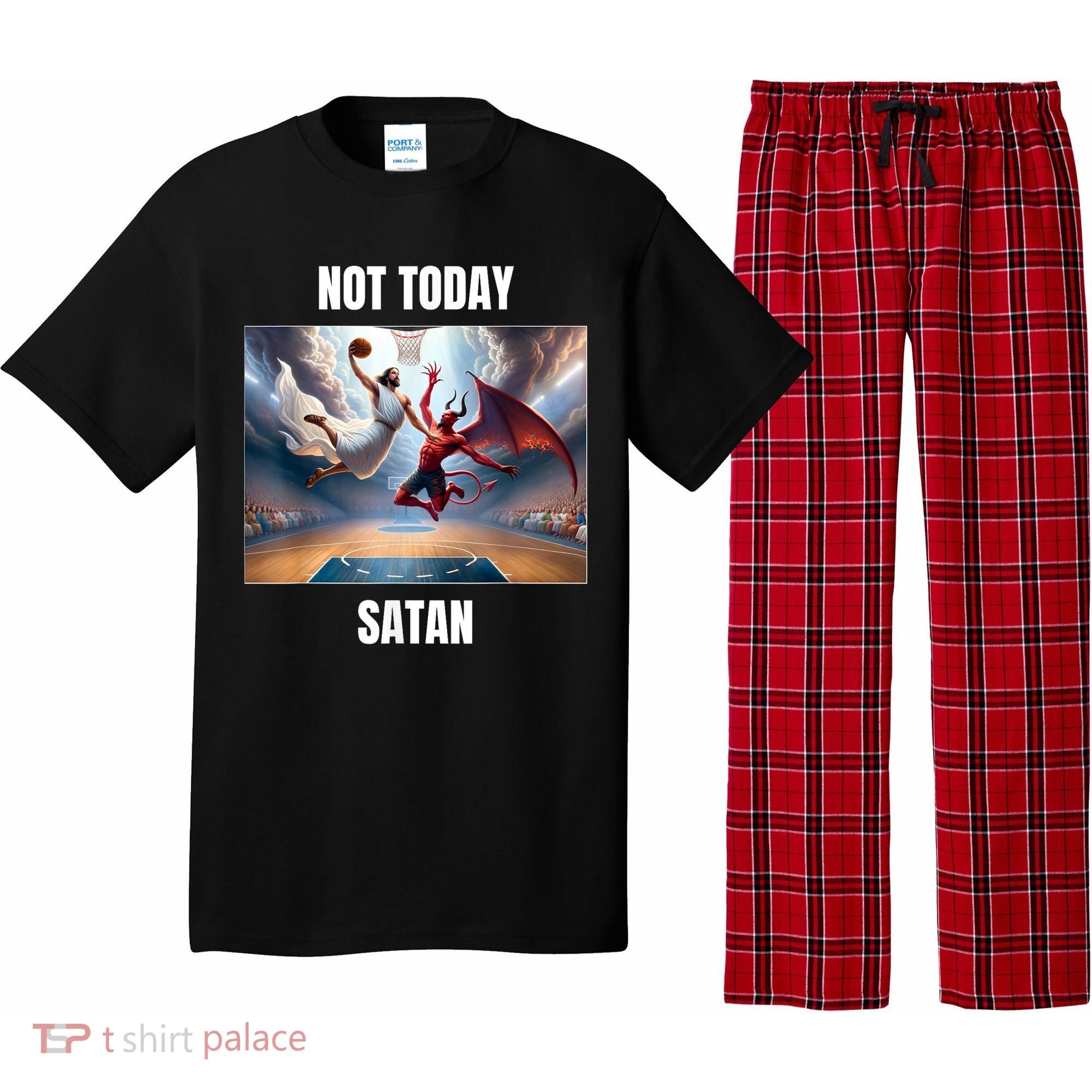 Jesus Vs Satan Playing Basketball Not Today Satan Pajama Set